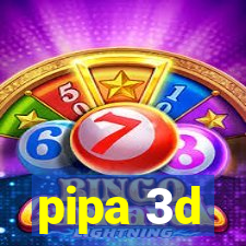 pipa 3d